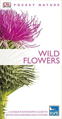 Wild Flowers: A Unique Photographic Guide to British and European Wild Flowers (Pocket Nature)